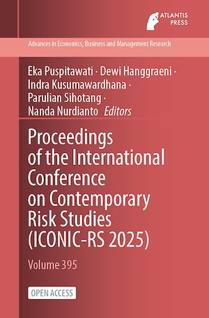 Download the eBook: Proceedings of the International Conference on Contemporary Risk Studies (ICONIC-RS 2025)