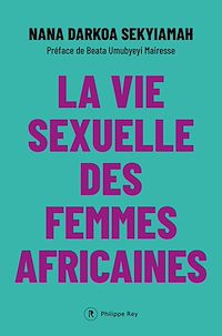 Téléchargez le livre :  La vie sexuelle des femmes africaines