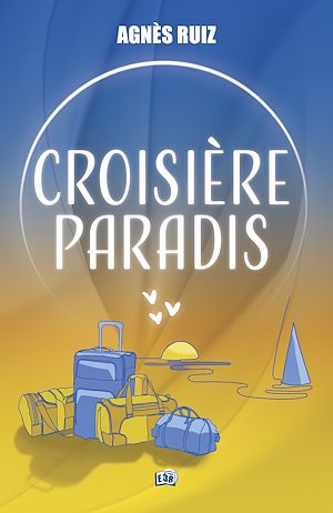 Téléchargez le livre :  Croisière paradis
