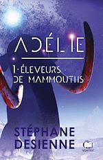 Télécharger le livre :  Eleveurs de mammouths