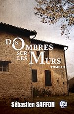 Télécharger le livre :  Des ombres sur les murs