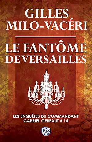 Téléchargez le livre :  Le fantôme de Versailles