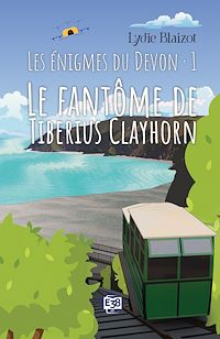 Télécharger le livre : Le fantôme de Tiberius Clayhorn
