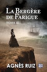 Télécharger le livre :  La bergère de Farigue Tome 2