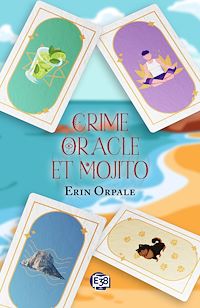 Téléchargez le livre :  Crime, oracle et mojito