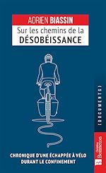 Télécharger le livre :  Sur les chemins de la désobéissance
