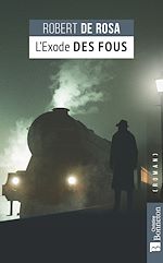 Télécharger le livre :  L'Exode des fous