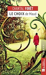 Télécharger le livre :  Le Choix de Maud