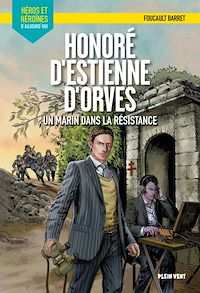 Téléchargez le livre :  Honoré d'Estienne d'Orves - Un marin dans la Résistance