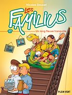 Télécharger le livre :  Les Familius, Un long fleuve tranquille