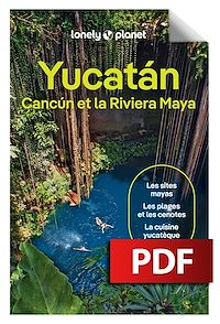 Télécharger le livre : Yucatan, Cancun et la Riviera Maya 3ed
