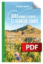 Télécharger le livre :  Explorer la région Jura (France et Suisse) et Franche-Comté 2ed