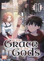 Télécharger le livre :  By the grace of the gods T11