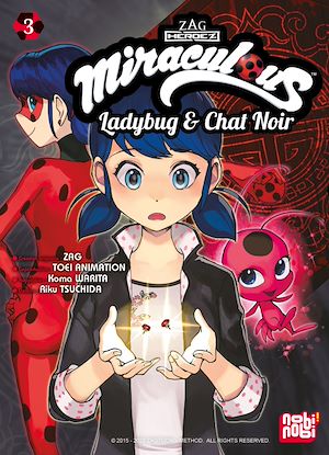 Miraculous T03 | Zagtoon, . Auteur