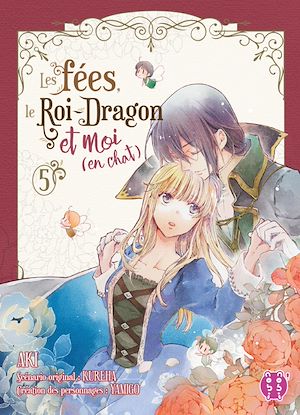 Téléchargez le livre :  Les fées,  le Roi-Dragon et moi (en chat) T05