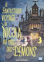 Télécharger le livre :  Le Fantastique voyage de Nicola au pays des démons T03