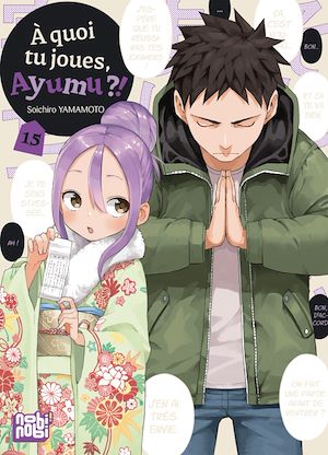 Téléchargez le livre :  A quoi tu joues, Ayumu ?! T15