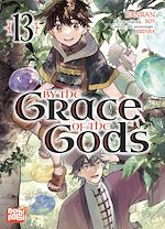 Télécharger le livre :  By the grace of the gods T13