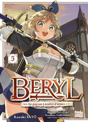 Téléchargez le livre :  Beryl : de paysan à maître d'armes T05