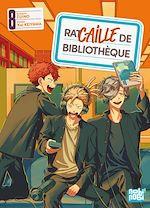 Télécharger le livre :  Racaille de bibliothèque T08