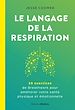 Télécharger le livre :  Le langage de la respiration