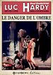 Télécharger le livre :  Le danger de l'ombre