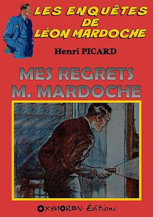 Téléchargez le livre :  Mes regrets M. Mardoche