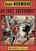 Télécharger le livre :  Le faux testament