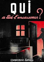 Télécharger le livre :  Qui a tué l'encaisseur ?