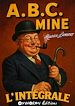 Télécharger le livre :  A.B.C. Mine - L'Intégrale