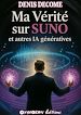 Télécharger le livre :  Ma Vérité sur SUNO et autres IA génératives