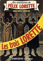 Télécharger le livre :  Les trois Lorette
