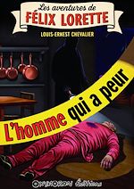 Télécharger le livre :  L'homme qui a peur
