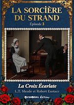 Télécharger le livre :  La Sorcière du Strand - Le Croix écarlate