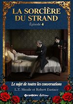 Télécharger le livre :  La Sorcière du Strand - Le sujet de toutes les conversations