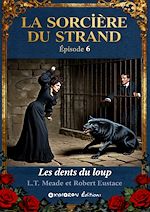 Télécharger le livre :  La Sorcière du Strand - Les dents du loup