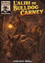 Télécharger le livre :  Un alibi pour Bulldog Carney