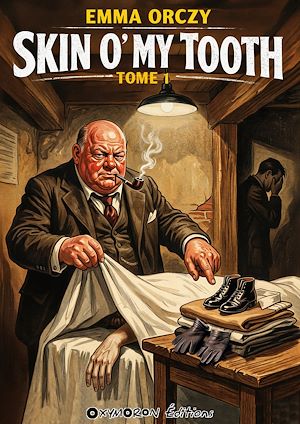 Téléchargez le livre :  Skin O' My Tooth - Tome 1