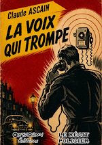 Télécharger le livre :  La voix qui trompe