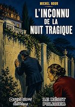 Télécharger le livre :  L'inconnu de la nuit tragique