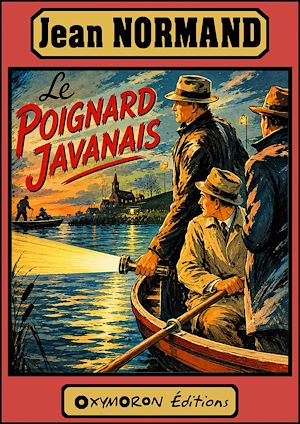 Téléchargez le livre :  Le poignard javanais