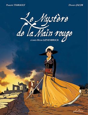 Téléchargez le livre :  Le mystère de la main rouge - Tome 2 - Le mystère de la main rouge
