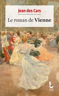 Téléchargez le livre :  Le Roman de Vienne