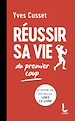 Télécharger le livre :  Réussir sa vie du premier coup
