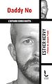 Télécharger le livre :  Daddy No