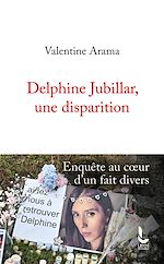 Télécharger le livre :  Delphine Jubillar, une disparition