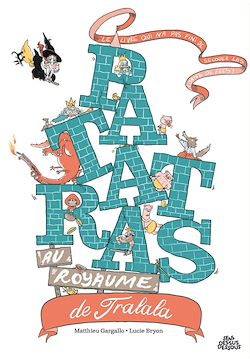 Télécharger le livre :  Patatras au royaume de Tralala