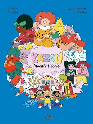 Téléchargez le livre :  Kazou invente l'école