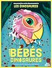 Télécharger le livre :  Les Bébés dinosaures