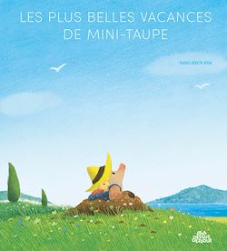 Télécharger le livre :  Les Plus belles vacances de Mini-Taupe